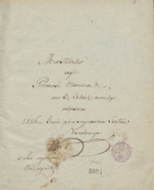 Miasteczko, czyli próżność ukarana. We 3 aktach komedya wierszem, 1826 r. Grana pierwszy raz na Teatrze Narodowym