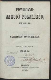 Powstanie narodu polskiego, w r. 1830 i 1831. 2 wyd. Tom II