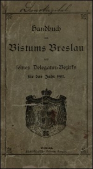Handbuch des Bistums Breslau und seines Delegatur-Bezirks für das Jahr 1911
