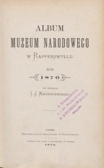 Album Muzeum Narodowego w Rapperswyllu : rok 1876