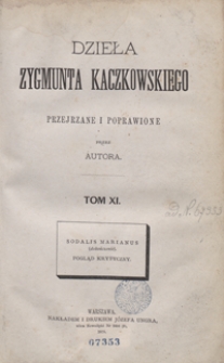 Dzieła Zygmunta Kaczkowskiego poprawione i przejrzane przez autora. Tom XI