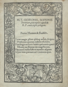 M[arci] T[ulli] Ciceronis Scipionis Somnium eius operis qod de R.P. conscripsit reliquiae
