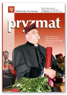 Pryzmat : Pismo Informacyjne Politechniki Wrocławskiej. Styczeń-luty 2007, nr 208/209