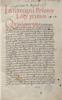[Acta Interregni post obitum nimi rum Sigismundi Augusti 1572-1576]