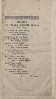 Hymnus De Beata Virgine Maria = Hymn O Nayswiętszey Maryi Pannie
