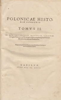 Polonicae Historiae Corporis Tomus II. - War. A