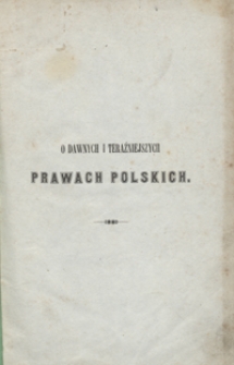 O dawnych i teraźniejszych prawach polskich słów kilka