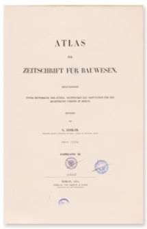 Atlas zur Zeitschrift für Bauwesen, Jr. XI, 1861