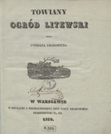 Towiany : ogr&oacute;d litewski