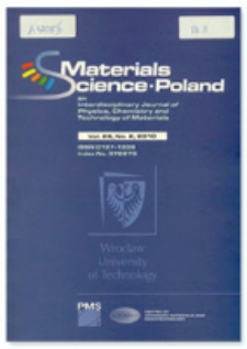 Materials Science-Poland : An Interdisciplinary Journal of Physics, Chemistry and Technology of Materials, Vol. 28, 2010, Nr 3