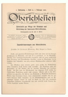 Oberschlesien. Zeitschrift zur Pflege der Kenntnis und Vertretung der Interessen Oberschlesiens. 1. Jahrgang, Februar 1903, Heft 11