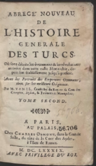 Abregé Nouveau De L’Histoire Generale Des Turcs […] T. 2